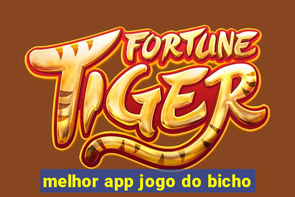 melhor app jogo do bicho