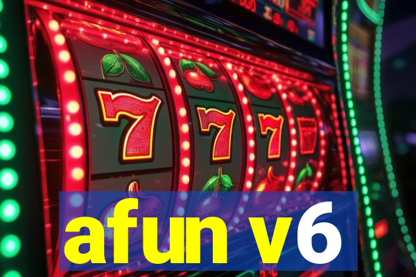 afun v6