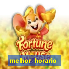 melhor horario jogar fortune tiger