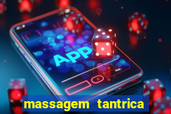 massagem tantrica em porto alegre