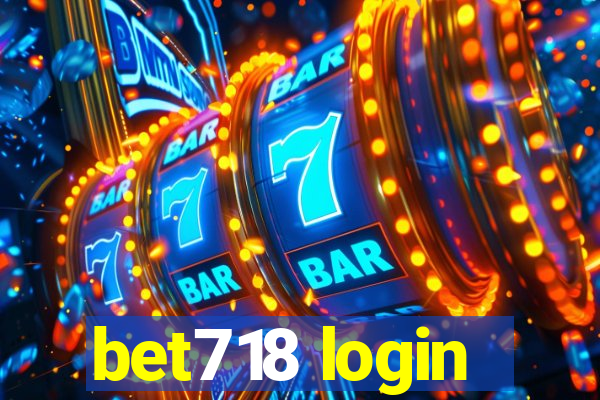 bet718 login