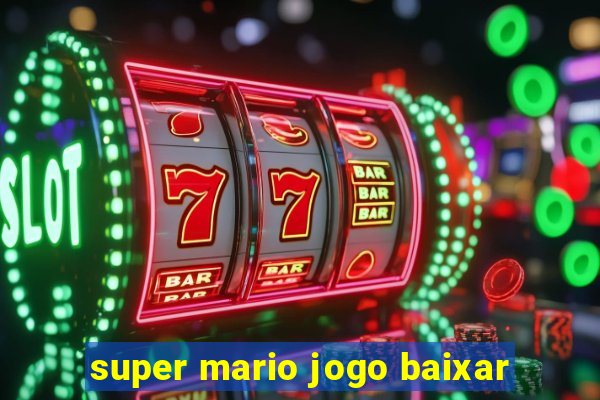 super mario jogo baixar