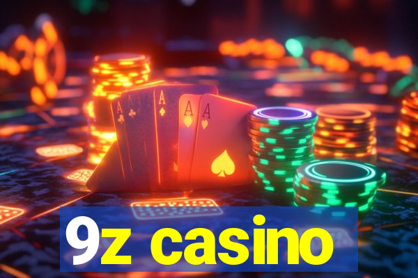 9z casino