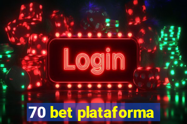 70 bet plataforma