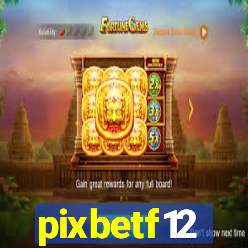 pixbetf12