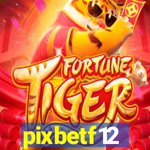 pixbetf12