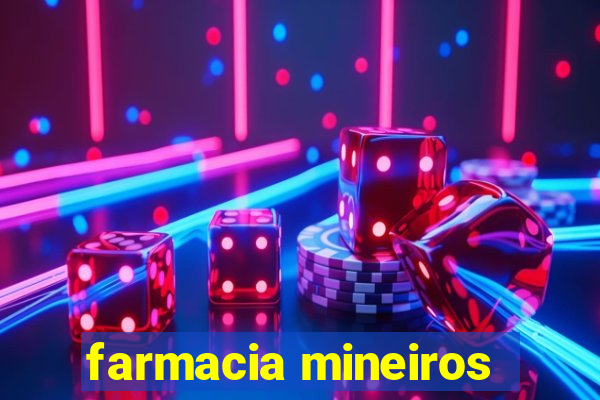 farmacia mineiros