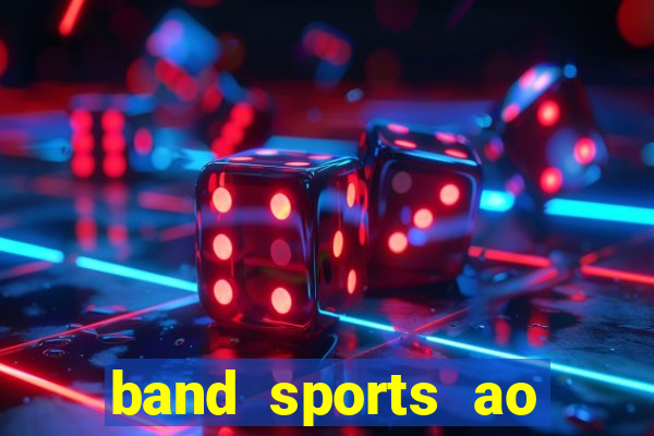 band sports ao vivo gratis