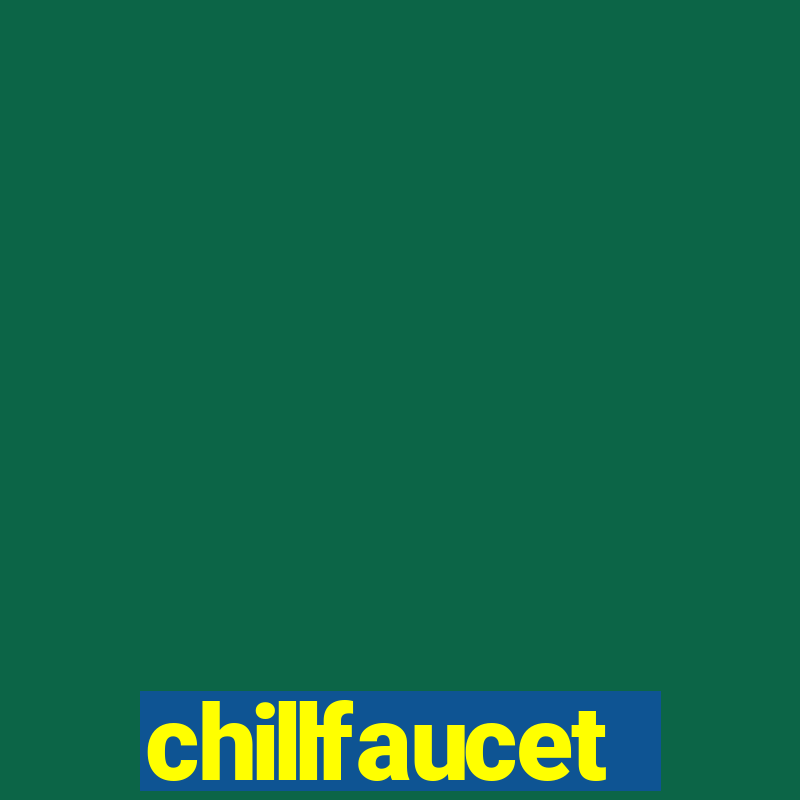 chillfaucet