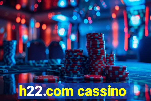 h22.com cassino