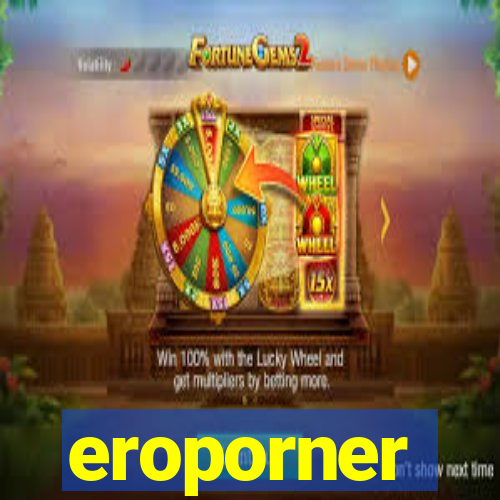 eroporner