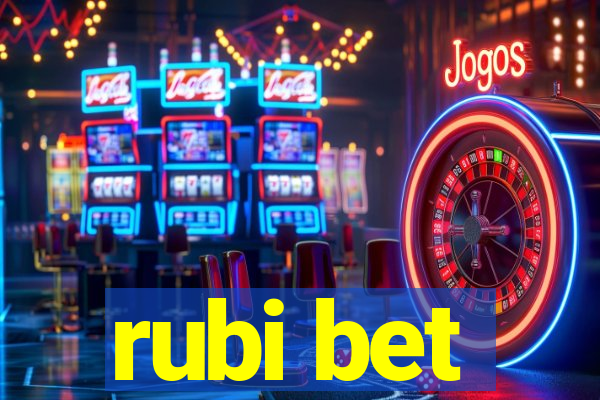 rubi bet