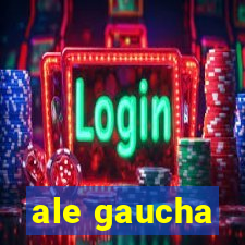 ale gaucha