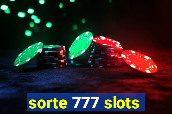 sorte 777 slots