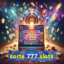 sorte 777 slots