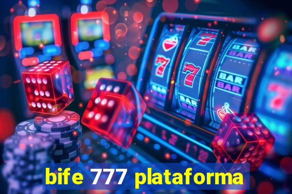 bife 777 plataforma