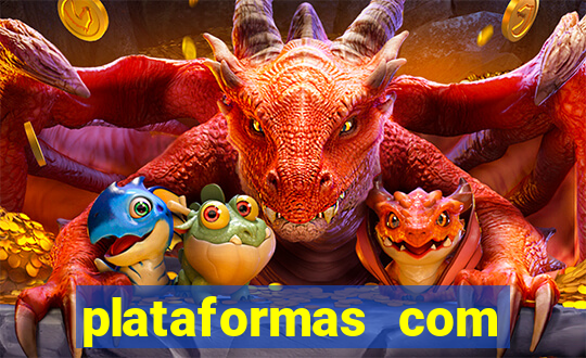 plataformas com jogo demo