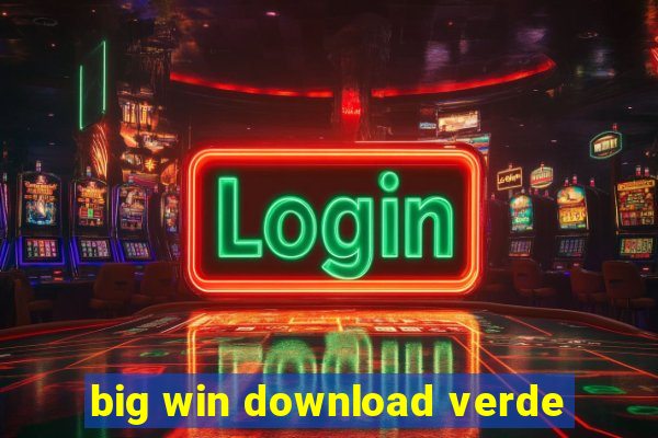 big win download verde