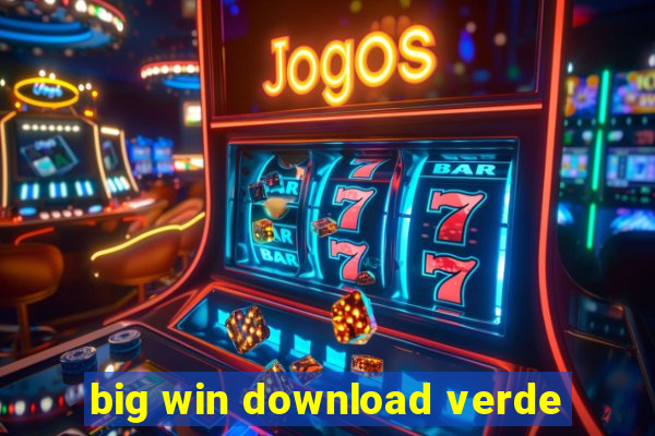 big win download verde