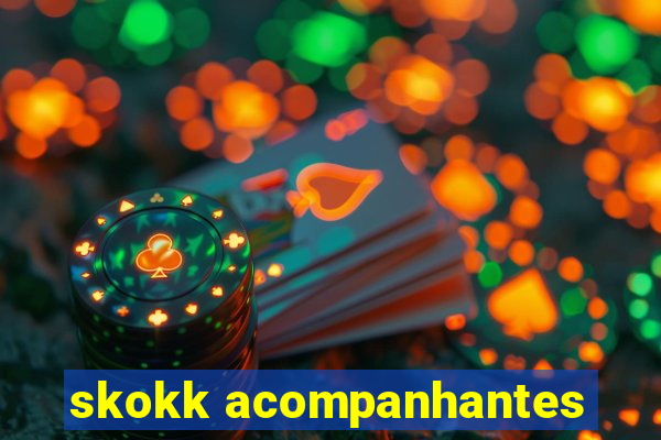 skokk acompanhantes