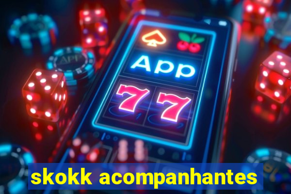 skokk acompanhantes