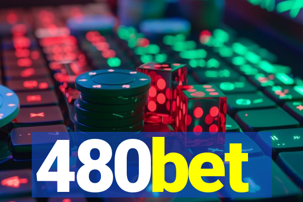 480bet