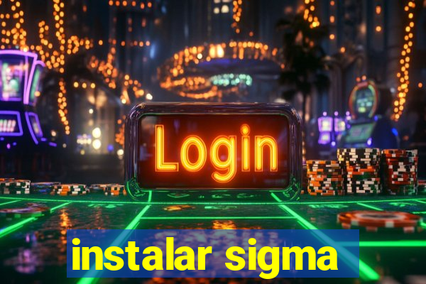 instalar sigma