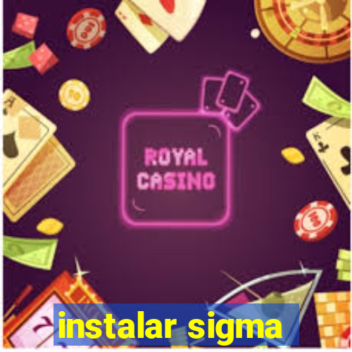 instalar sigma