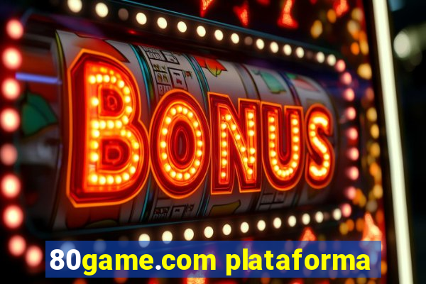 80game.com plataforma