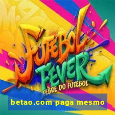 betao.com paga mesmo