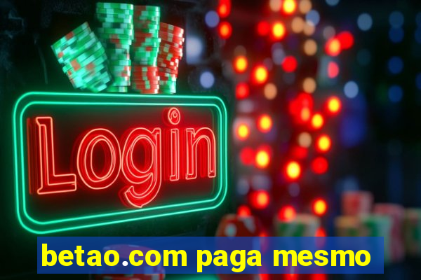 betao.com paga mesmo