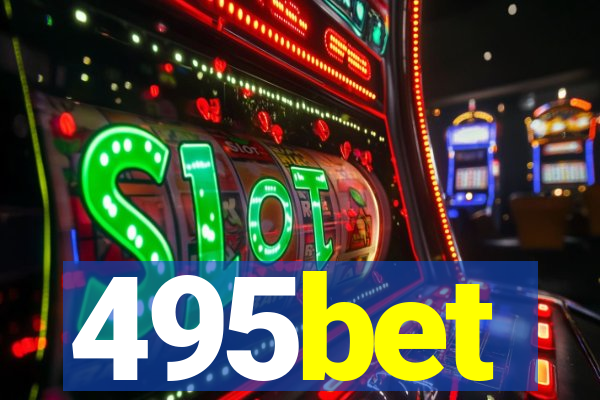 495bet