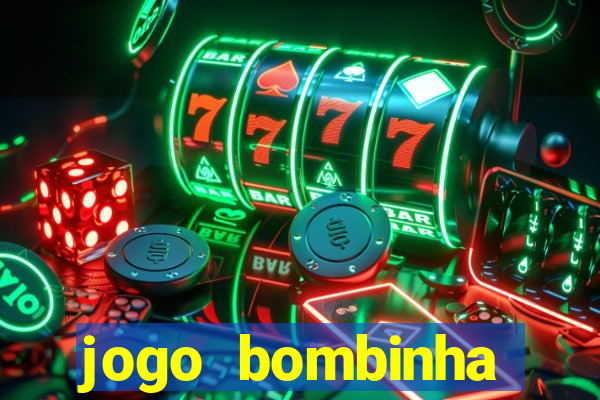 jogo bombinha ganhar dinheiro