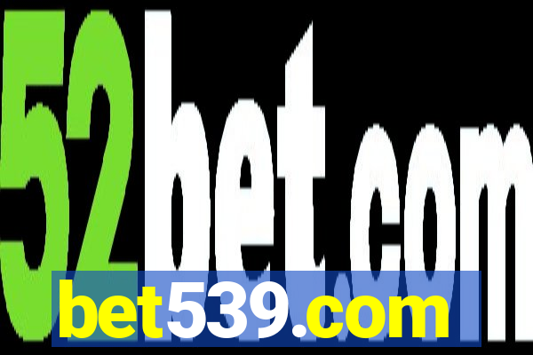 bet539.com