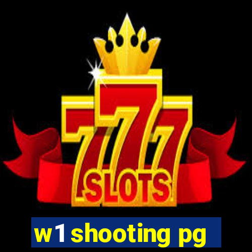 w1 shooting pg