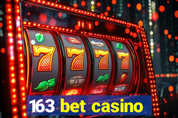 163 bet casino