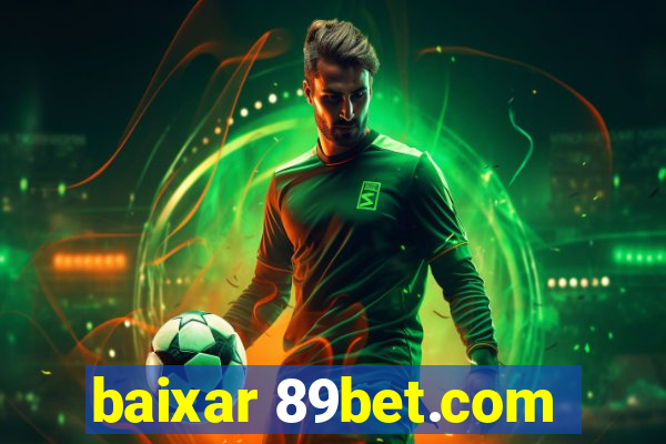 baixar 89bet.com