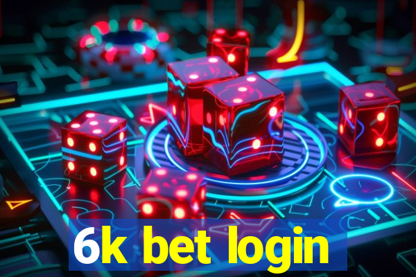 6k bet login