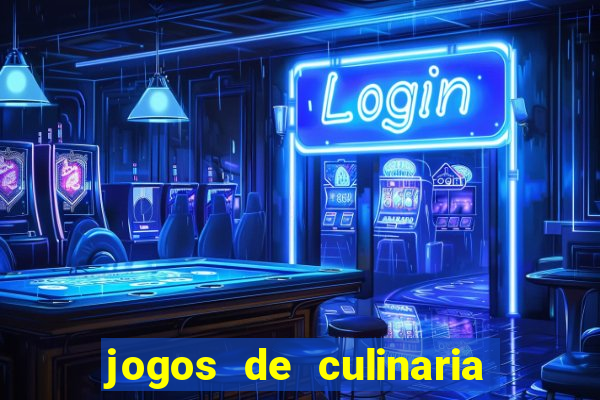 jogos de culinaria da sara