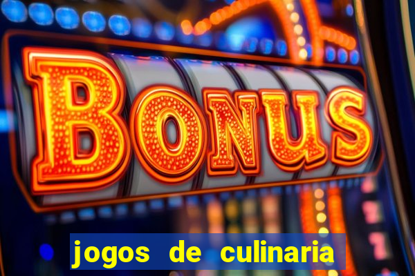 jogos de culinaria da sara