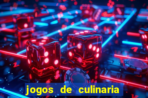 jogos de culinaria da sara