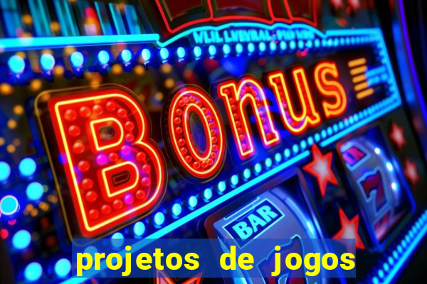 projetos de jogos internos escolares