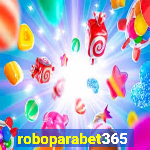 roboparabet365