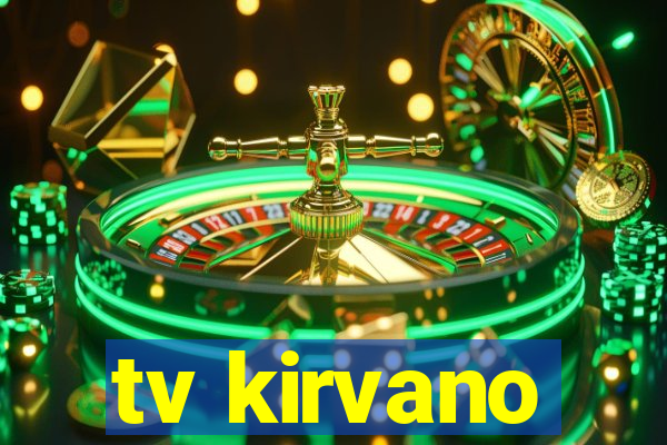 tv kirvano