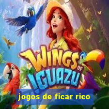 jogos de ficar rico