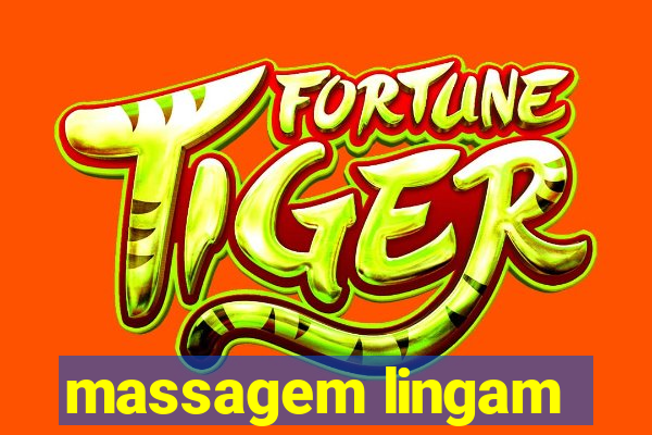 massagem lingam