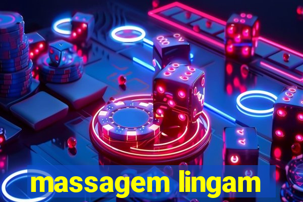 massagem lingam