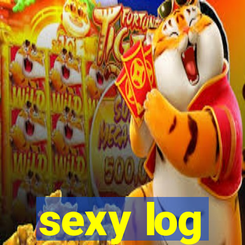 sexy log