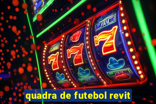 quadra de futebol revit