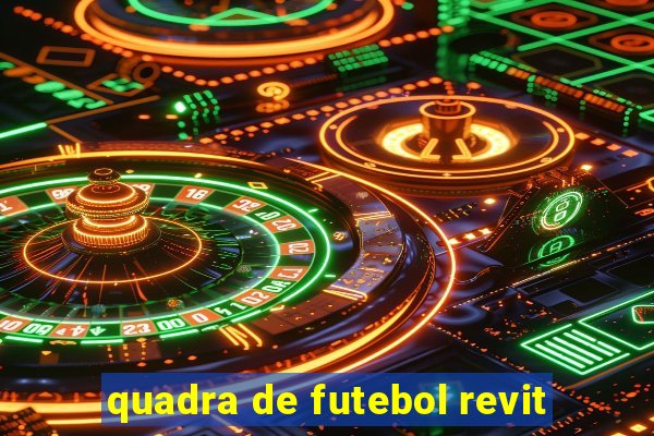 quadra de futebol revit